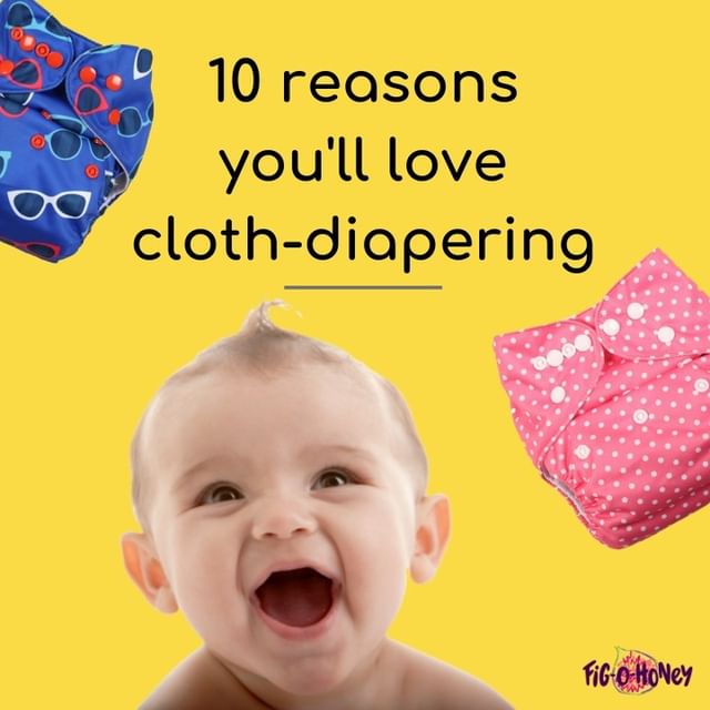 10 reasons you will love cloth diapering