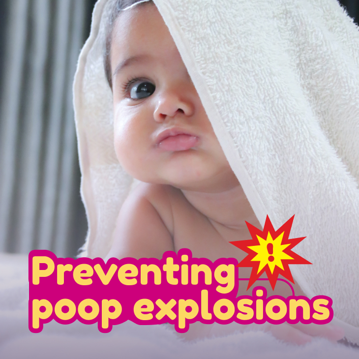 Preventing poop explosions/diaper blowouts